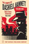 The Complete Short Stories of Dashiell Hammett - Dashiell Hammett - 9798892822664