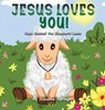 "Jesus Loves You!": Says Samuel the Shepherd Lamb - Suzanne Springer - 9798892831956