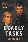 Deadly Tasks - Gk Monét - 9798892857130