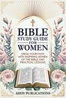 Bible Study Guide for Women - Ahoy Publications - 9798892963152