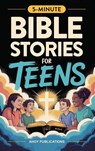Bible Stories for Teens - Ahoy Publications - 9798892965064