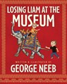 Losing Liam at the Museum - George Neeb - 9798892990806