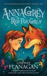 AnnaGrey and the Red Fox Girls - Lindsay Flanagan - 9798892990981