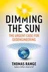 Dimming the Sun - Thomas Ramge - 9798893030549