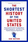 The Shortest History of the United States - Don Watson - 9798893031195
