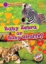 Baby Zebra or Baby Giraffe? - Kirsten Chang - 9798893042283