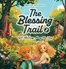 The Blessing Trail - Wendy Reardon - 9798893070668