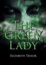 The Green Lady - Elizabeth Taylor - 9798893081848