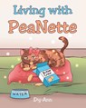 Living with PeaNette - Dy-Ann - 9798893086867