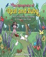 The Adventures of Opal and Ruby: Tales of Husky Friendship A Day at the Park - Marie Jones - 9798893087888