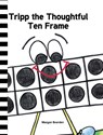 Tripp the Thoughtful Ten Frame - Maegan Bearden - 9798893092738
