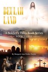 Beulah Land - Margaret Ann Parker Naylor - 9798893095647