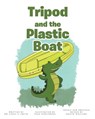 Tripod and the Plastic Boat - Ezell F. Smith - 9798893152197
