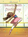 Glowing with Confidence - Diane Russell - 9798893154207
