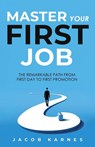 Master Your First Job - Jacob Karnes - 9798893161717