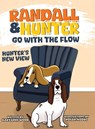 Randall and Hunter Go with the Flow - Maryanne Wood - 9798893163506