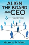 Align the Board and CEO - Michael D. Ward - 9798893165524