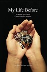 My Life Before - Pippa Seichrist ; Andry Seichrist - 9798893243833