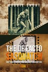 The De Facto Sasquatch - Bobbie Short - 9798893250237