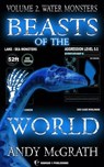 Beasts of the World (Vol. 2): Water Monsters - Andy McGrath - 9798893250879