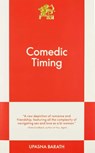 Comedic Timing - Upasna Barath - 9798893310276