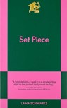 Set Piece - Lana Schwartz - 9798893310351