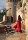 Living Affirmed - M. J. Smith - 9798893336832