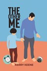 The Other Me - Kerry Keene - 9798893410983
