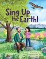 Sing Up the Earth! - Cheryl Hellner - 9798893480290