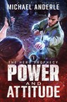 Power and Attitude - Michael Anderle - 9798893543520