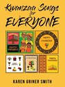 Kwanzaa Songs for Everyone - Karen Griner Smith - 9798893564976