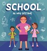 School in My Lifetime - Rebecca Phillips-Bartlett - 9798893593266