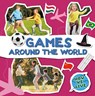 Games Around the World - Noah Leatherland - 9798893595055