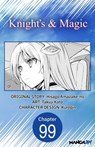 Knight's & Magic #099 - Hisago Amazake-no ; Takuji Kato - 9798893701845