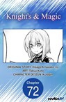 Knight's & Magic #072 - Hisago Amazake-no ; Takuji Kato - 9798893702118