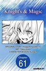 Knight's & Magic #061 - Hisago Amazake-no ; Takuji Kato - 9798893702224