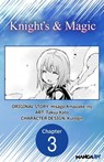 Knight's & Magic #003 - Hisago Amazake-no ; Takuji Kato - 9798893702804