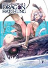 Reincarnated as a Dragon Hatchling (Manga) Vol. 7 - Necoco - 9798893731675
