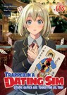 Trapped in a Dating Sim: Otome Games Are Tough For Us, Too! (Light Novel) Vol. 3 - Yomu Mishima - 9798893731828