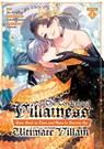 The Condemned Villainess Goes Back in Time and Aims to Become the Ultimate Villain (Manga) Vol. 4 - Bakufu Narayama - 9798893732849