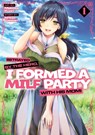 Betrayed by the Hero, I Formed a MILF Party with His Mom! (Manga) Vol. 1 - Ishino Yassan - 9798893732948