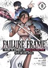 Failure Frame: I Became the Strongest and Annihilated Everything With Low-Level Spells (Manga) Vol. 10 - Kaoru Shinozaki - 9798893733174