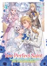The Too-Perfect Saint: Tossed Aside by My Fiancé and Sold to Another Kingdom (Light Novel) Vol. 4 - Fuyutsuki Koki - 9798893733846