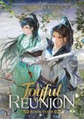 Joyful Reunion (Novel) Vol. 4 - Fei Tian Ye Xiang - 9798893734263