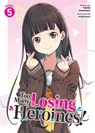 Too Many Losing Heroines! (Light Novel) Vol. 5 - Takibi Amamori - 9798893735611