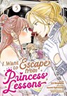 I Want to Escape from Princess Lessons (Manga) Vol. 5 - Izumi Sawano - 9798893736359