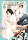 My Dear Detective: Mitsuko's Case Files Vol. 6 - Natsumi Ito - 9798893736861