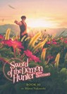 Sword of the Demon Hunter: Kijin Gentosho (Light Novel) Vol. 10 - Motoo Nakanishi - 9798893737394