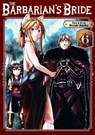 The Barbarian's Bride Vol. 6 - Noriaki Kotoba - 9798893737493