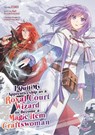 I Quit My Apprenticeship as a Royal Court Wizard to Become a Magic Item Craftswoman (Manga) Vol. 4 - Sei Kamiizumi - 9798893739411